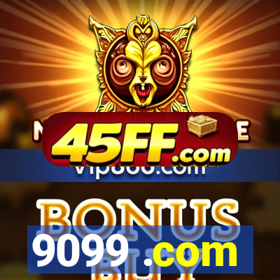 9099 .com